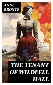 The Tenant of Wildfell Hall