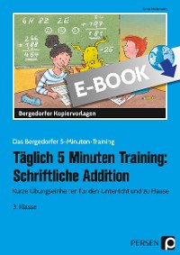 Täglich 5 Minuten Training: Schriftliche Addition