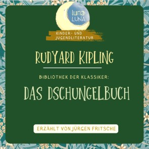 Rudyard Kipling: Das Dschungelbuch