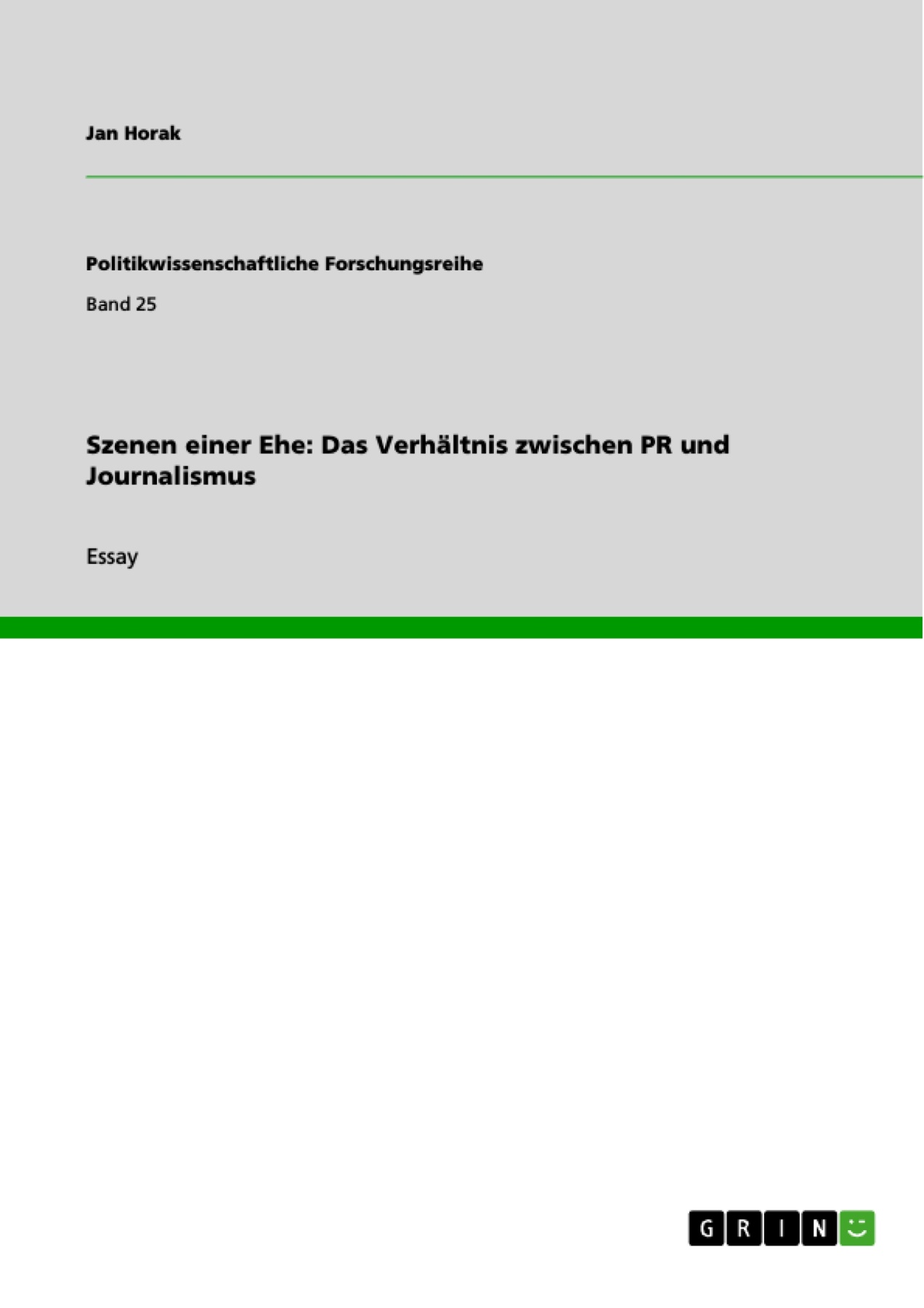 Szenen einer Ehe: Das Verhältnis zwischen PR und Journalismus