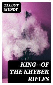 King--of the Khyber Rifles