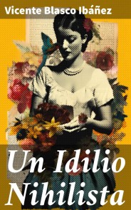 Un Idilio Nihilista