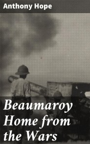 Beaumaroy Home from the Wars