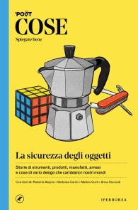 COSE Spiegate bene. La sicurezza degli oggetti