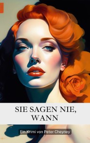 Sie sagen nie, wann