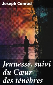 Jeunesse, suivi du Cœur des ténèbres