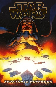Star Wars - Zerstörte Hoffnung