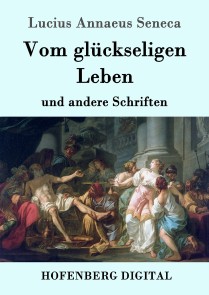 Vom glückseligen Leben