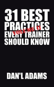 31 Best Practices Every Trainer Should Know (Vol. Ii)!