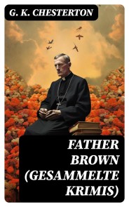 Father Brown (Gesammelte Krimis)