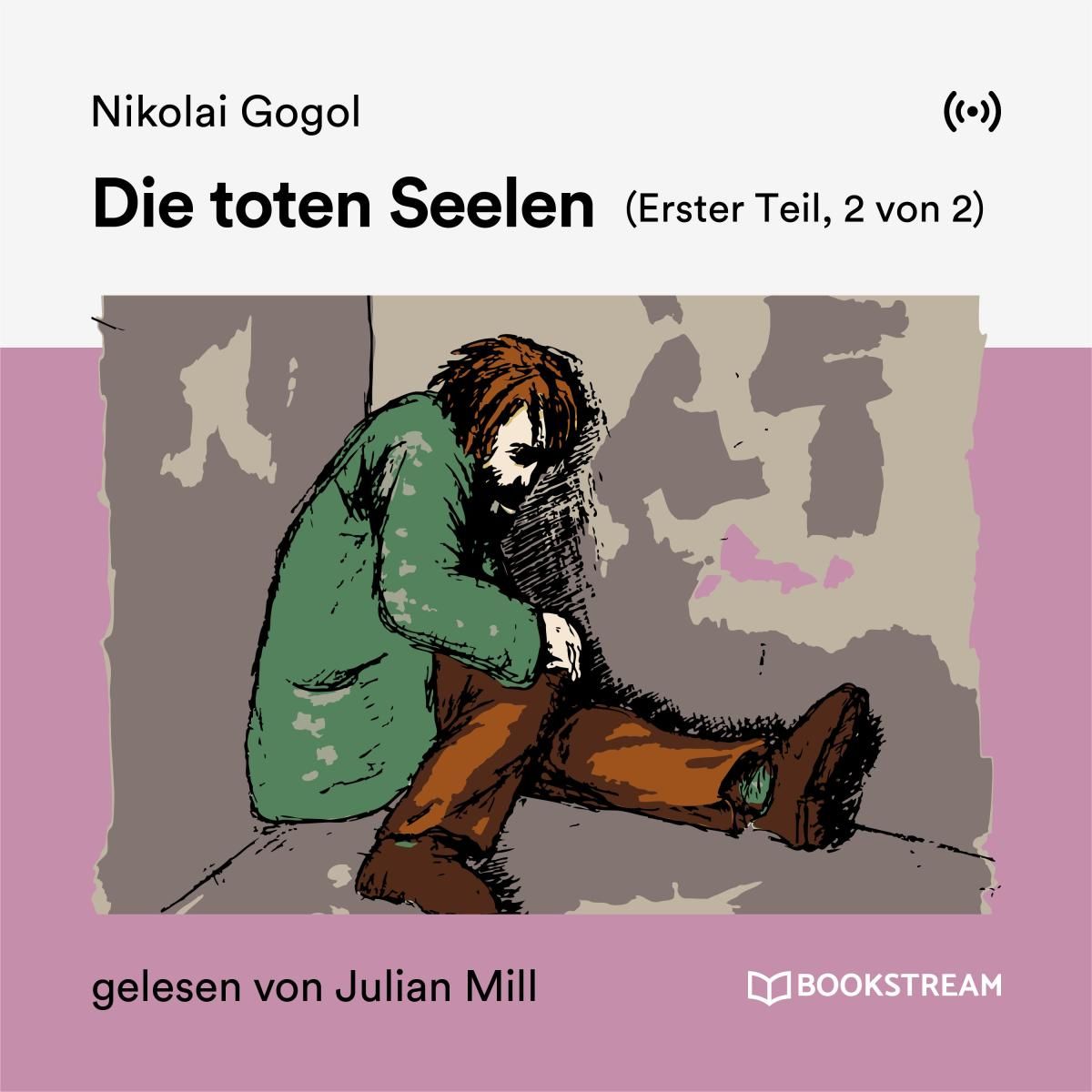 Die toten Seelen (Erster Teil, 2 von 2)
