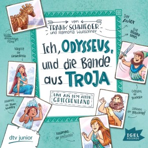 Ich, Odysseus, und die Bande aus Troja