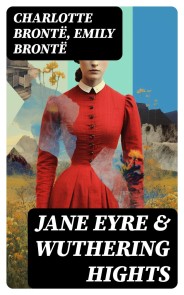 Jane Eyre & Wuthering Hights