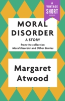 Moral Disorder: A Story