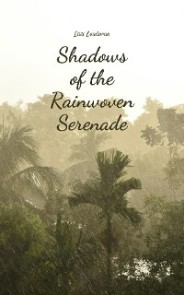 Shadows of the Rainwoven Serenade