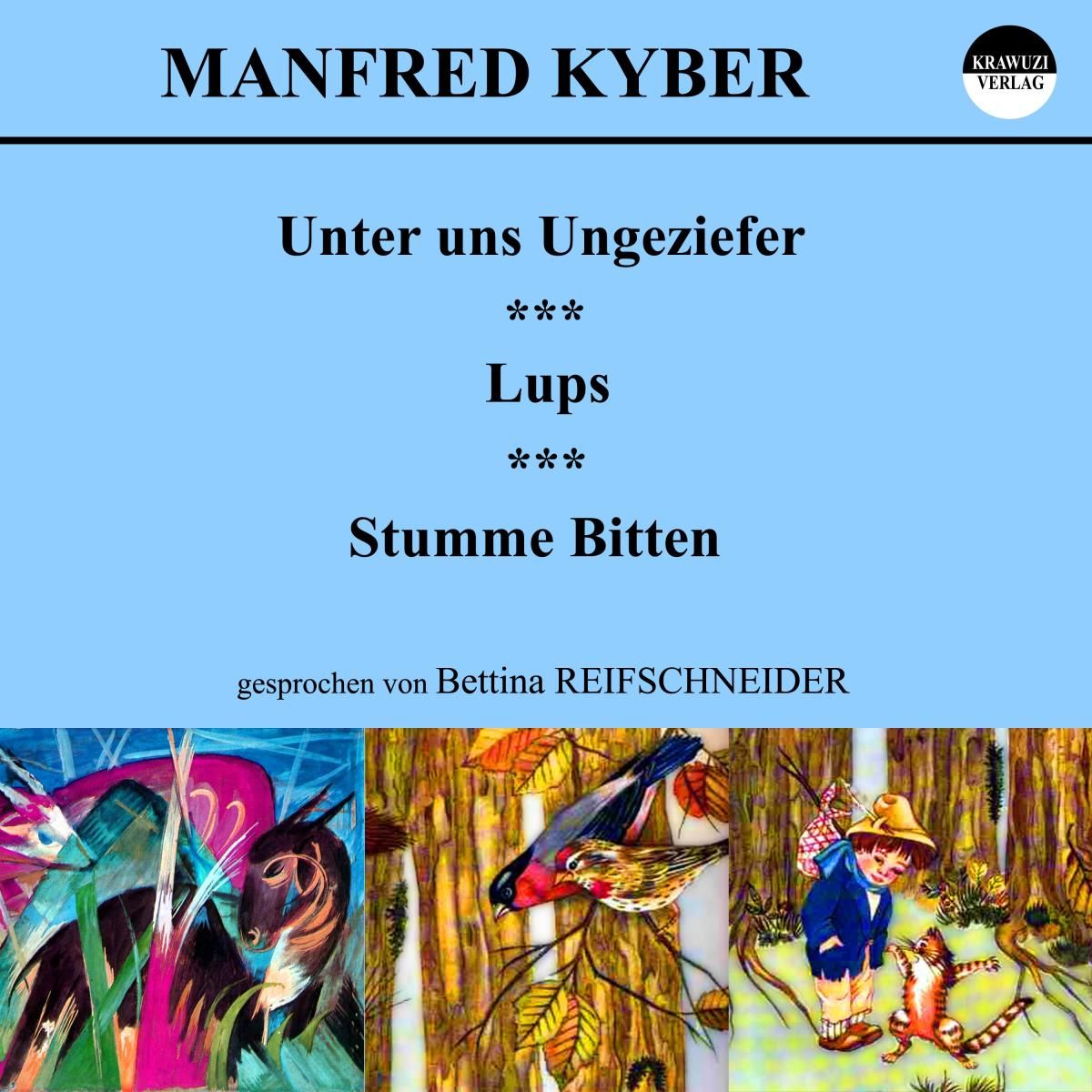 Unter uns Ungeziefer / Lups / Stumme Bitten