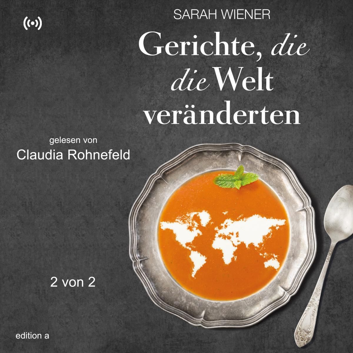 Gerichte, die die Welt verändern (2 von 2)