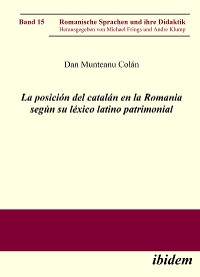 La posición del catalán en la Romania según su léxico latino patrimonial