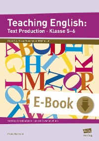 Teaching English: Text Production - Klasse 5-6