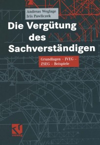 Die Vergütung des Sachverständigen