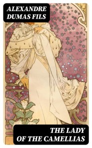 The Lady of the Camellias