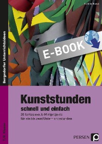Kunststunden schnell und einfach - 7./8. Klasse