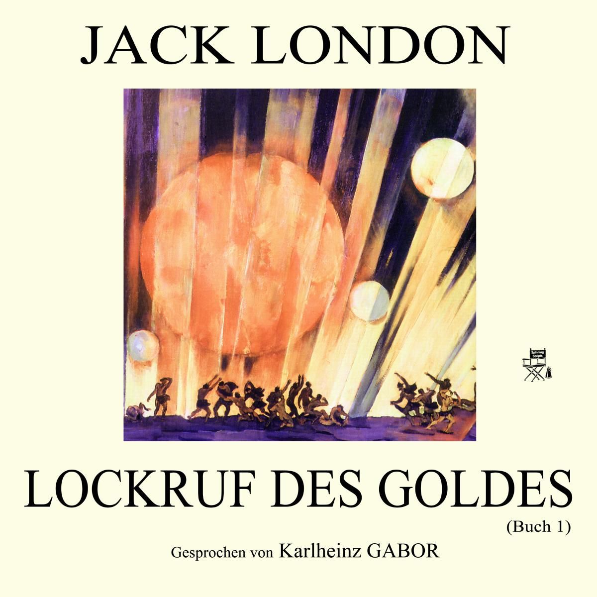 Lockruf des Goldes (Buch 1)