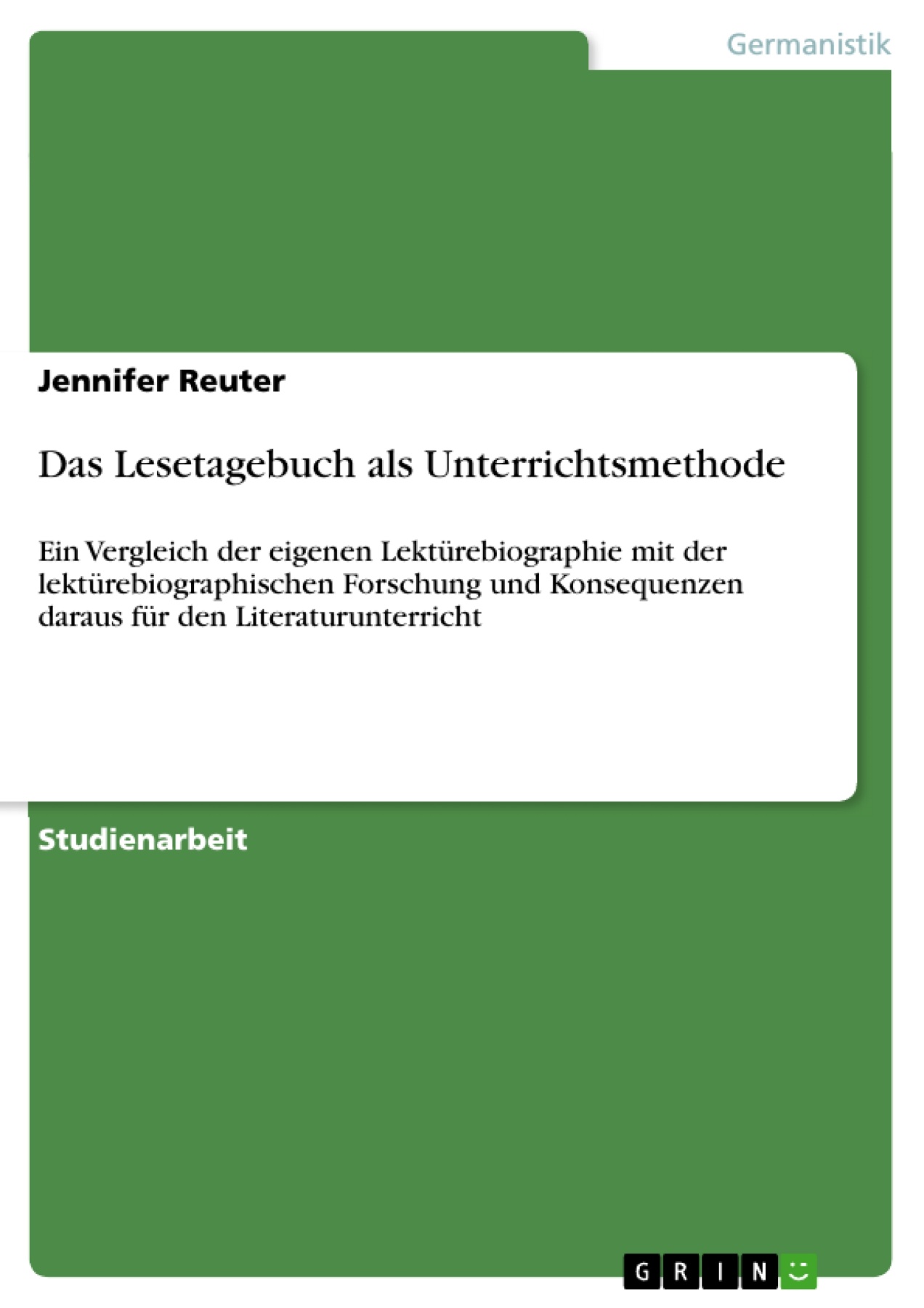 Das Lesetagebuch als Unterrichtsmethode