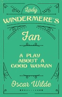 Lady Windermere's Fan
