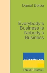 Everybody's Business Is Nobody's Business