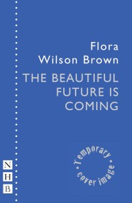 The Beautiful Future is Coming