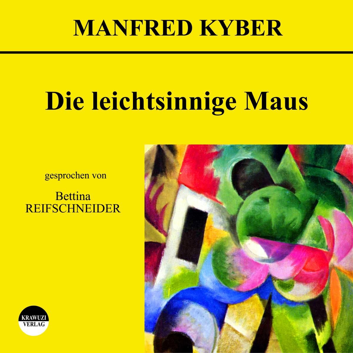 Die leichtsinnige Maus
