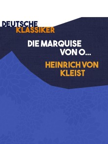 Die Marquise von O...