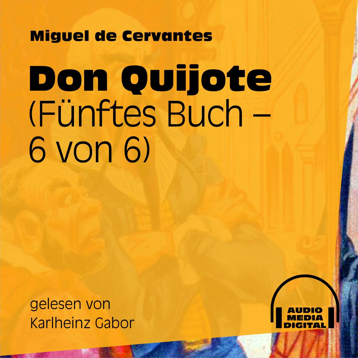Don Quijote (Fünftes Buch) [6 von 6]