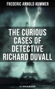 The Curious Cases of Detective Richard Duvall (All 3 Books in One Volume)