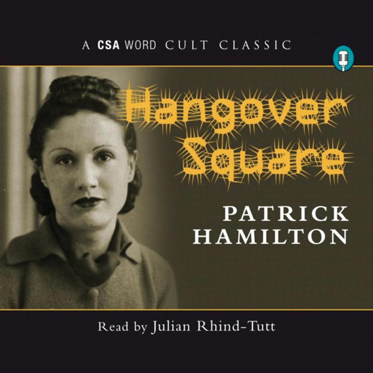 Hangover Square (Abridged)