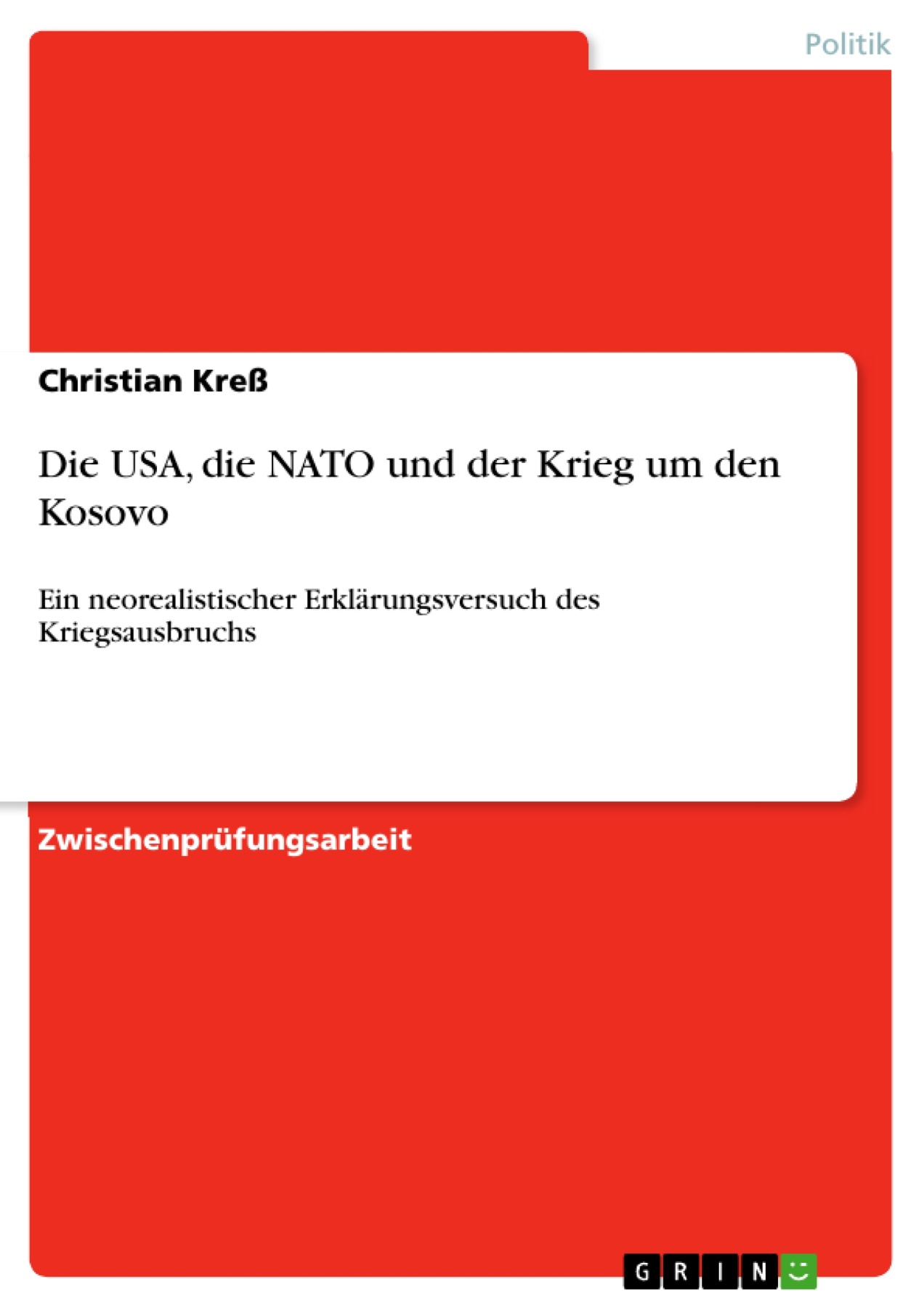 Die USA, die NATO und der Krieg um den Kosovo