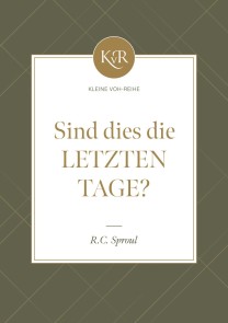 Sind dies die letzten Tage?