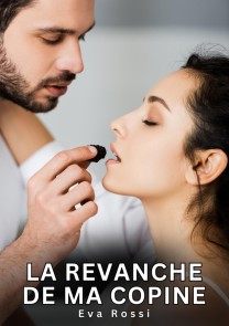 La revanche de ma copine