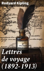 Lettres de voyage (1892-1913)