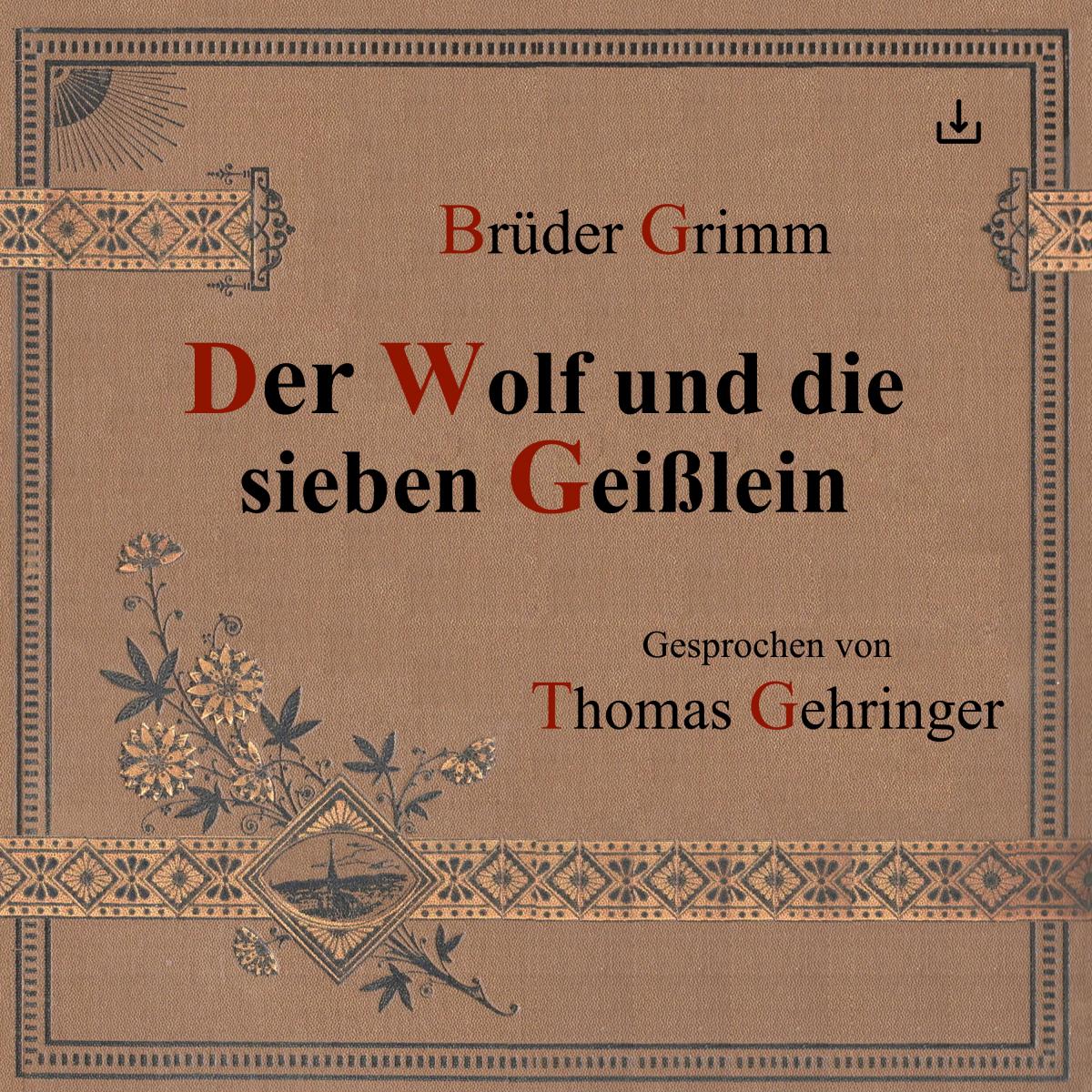 Der Wolf und die sieben Geißlein