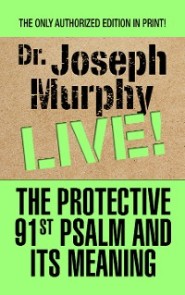 The Protective 91st Psalm and Its Meaning