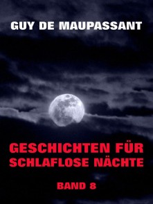 Geschichten für schlaflose Nächte, Band 8