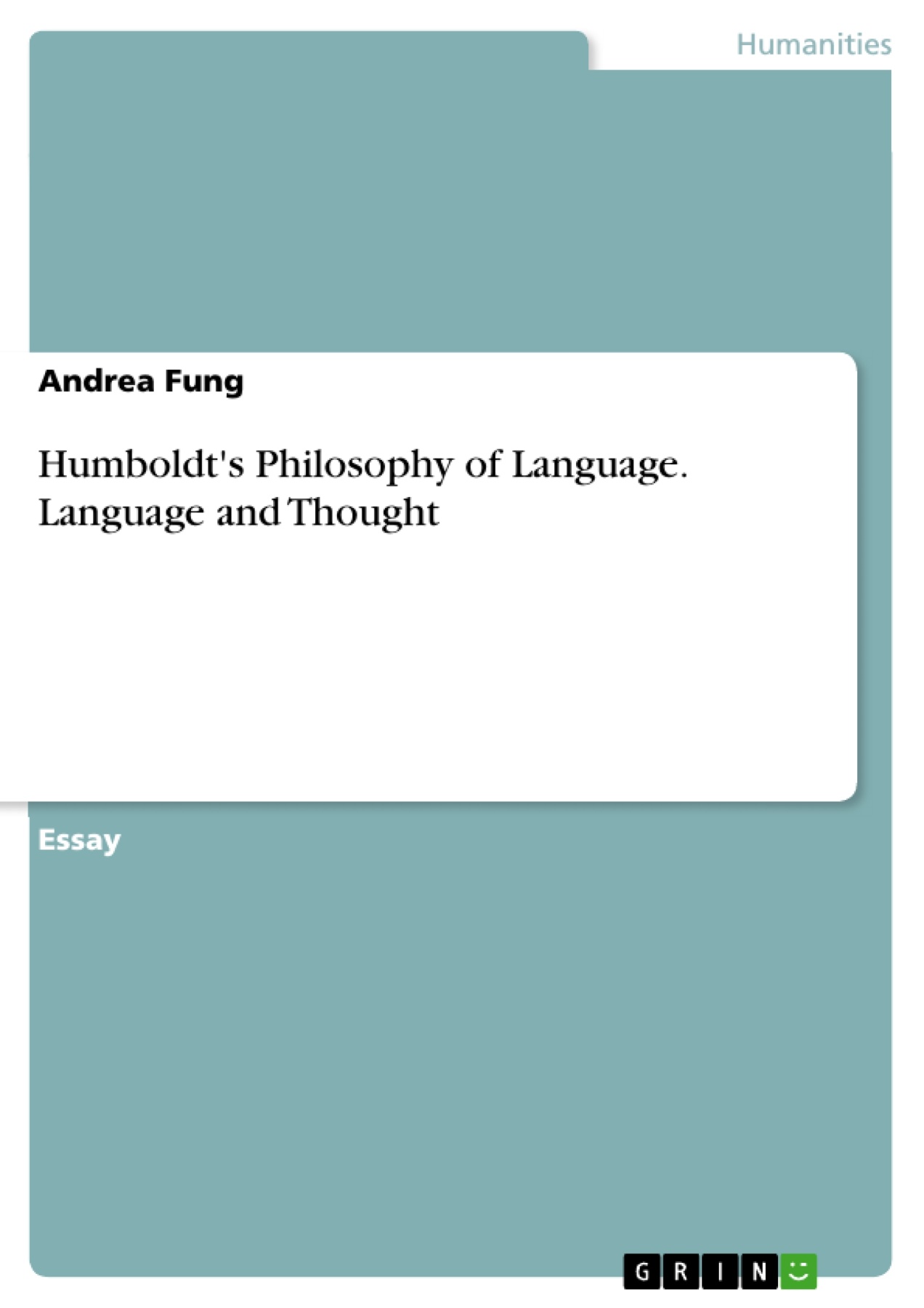 Humboldt's Philosophy of Language. Language and Thought