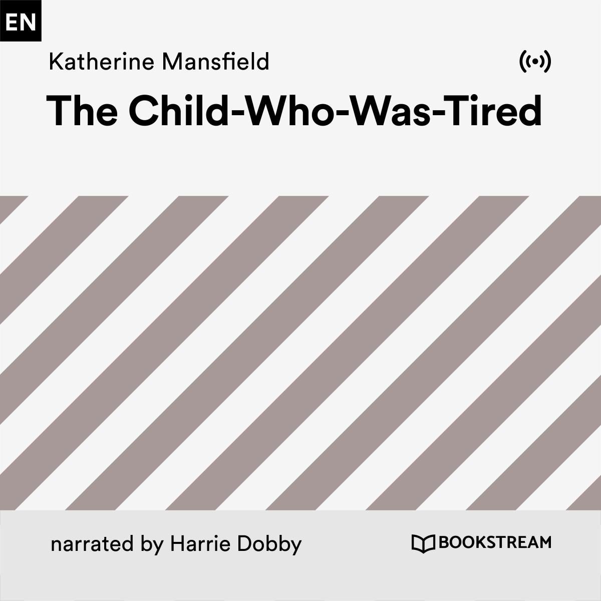 The Child-Who-Was-Tired