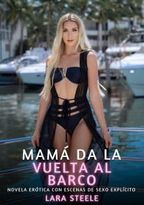 Mamá da la vuelta al barco