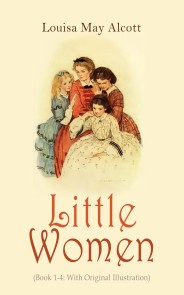 Little Women (Book 1-4: With Original Illustration)