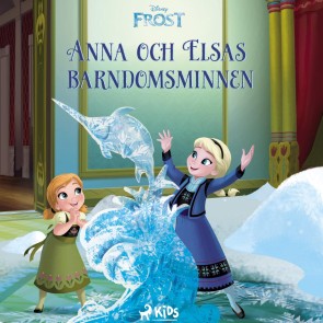 Frost - Anna och Elsas barndomsminnen