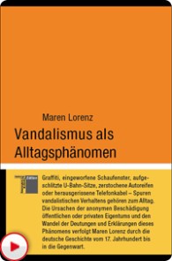 Vandalismus als Alltagsphänomen