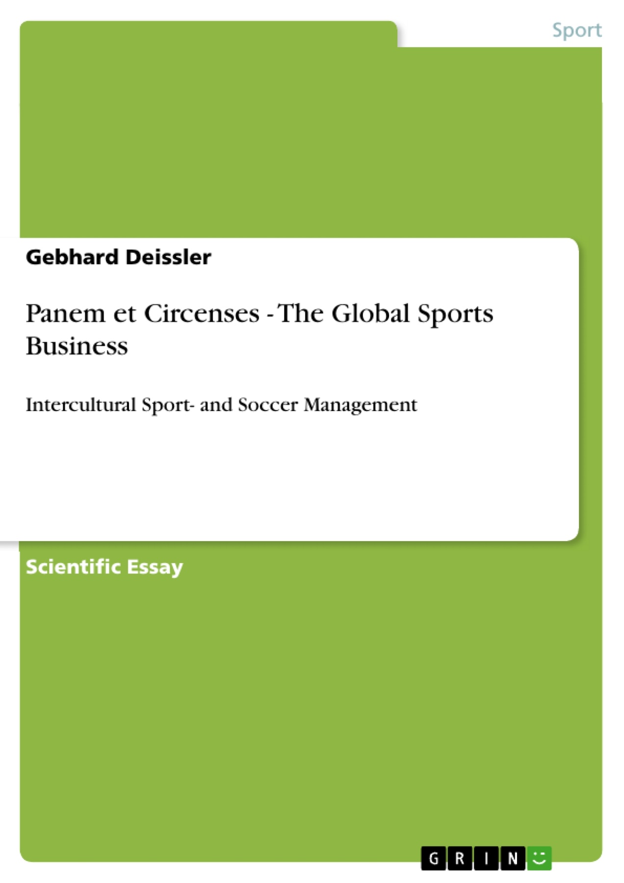 Panem et Circenses - The Global Sports Business